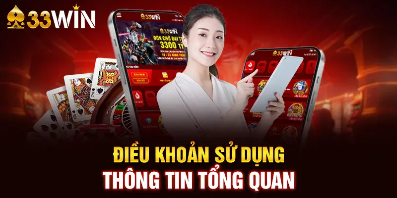 Điều khoản điều kiện chung về người chơi tại nhà cái 33WIN